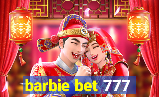 barbie bet 777